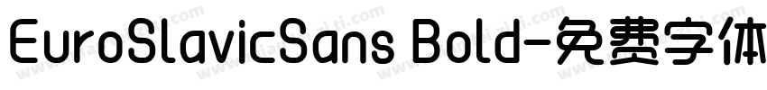 EuroSlavicSans Bold字体转换